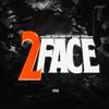 2Face (Explicit) - MIXEDBYCROOK&Richie Cartier&Mike Dinero