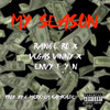 My Season (Explicit) - C.merkem Kamikaze&Envy F.y.n&Range Ro&Vegas Vinny