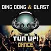 Tun Up! Dance - ding dong&BLAST