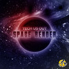 Space Bender - Tech Us Out