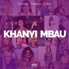 Khanyi Mbau (feat. DJ Alphy, Majaivane) - Skroofman&DJ Alphy&Majaivane