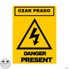 Present Danger (Original Mix) - Czar Prado