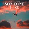 Someone Else(feat. Inkosi King) - Andrean Snow&Inkosi King