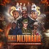 Mente Milionária (Explicit) - Mc Ig&Mc Luki&Mc Leh&MC Neguin Da BRC&MC Neguinho BDP&MC Charmosinho