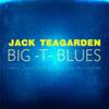 Baby, Wont You Please Come Home - Jack Teagarden&Max Kiminsky&Pee Wee Russell