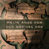 Helig Ande kom och möt oss här - Marie&Anders&Marianne