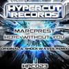 Here Without You - Marcprest