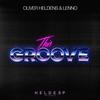 This Groove - Oliver Heldens&Lenno