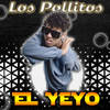 Los Pollitos - El Yeyo