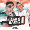 Geme Baixo (Explicit) - Mc Jhow Bk&Dj Alvim MPC