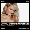 Until You're over Me (Acoustic) - Johnny I.&Zoe Badwi