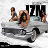 Izm (Explicit) - Ylyfe C&King Leez&June the Legend&Blockrepp Shad