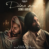 Dina Nath Suno Ardas - Khan Saab&Varinder Sandhu