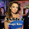 Druga sam - Ashley