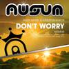 Don't Worry (Original Mix) - Andy Whitby&Karlston Khaos