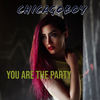 You Are the Party - Chicagoboy&Bekim Bytyqi