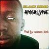 Apocalypse (Explicit) - Black Ismo