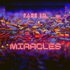 Miracles - Fake ID