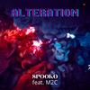 Alteration (feat. M2C) - Spooko&M2c