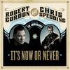 My Baby Left Me - Robert Gordon