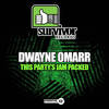 This Party's Jam Packed (Rap Vocal) - Dwayne Omarr
