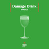 Damage Drink (Original Mix) - MPROENZA