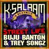 Street Life - Buju Banton&Trey Songz