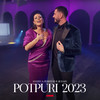 Potpuri 2023 - Anxhela Peristeri&Burak Vehapi