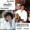 Tonight We'll Let Our Weakness Turn To Sin - Ray Sanders&Janie Brannon