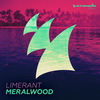 Meralwood (Original Mix) - Limerant