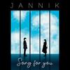Song For You(feat. RambowMusik) (Explicit) - Jannik&RambowMusik