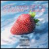 Strawberry (Explicit) - Zigga&bleedn&Zane Anthony Dennison