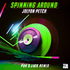 Spinning Around (PBH & JACK Remix) - Jolyon Petch&PBH & Jack