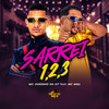 Sarrei 1, 2, 3 (Explicit) - MC Juninho Da 07&DJ Bill&MC MG1