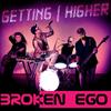 Getting Higher (L_iGH_T Remix) - Broken Ego