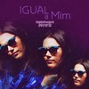 Igual a Mim - Amanda Mittz