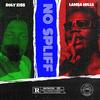 No spliff (feat. Roly kiss) (Explicit) - Lambamills&Roly kiss