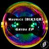 Gryda - Maurice (BLKSQR)