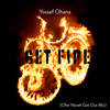 Get Fire (Ofer Naveh Get Out Mix) - Yossef Ohana