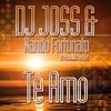 Te Amo (Extended Mix) - Nando Fortunato&Dj Joss&Pesadilla Confort