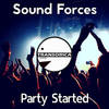 Party Started (Radio Version) - Sound Forces