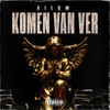 Komen Van Ver (Explicit) - Ailow