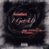 I Get Up (feat. Soundcheq & Mitchell James) (Explicit) - HF bEaTs&Soundcheq&Mitchell James