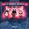 Atrás do Paredão É o Sarra Sarra (Explicit) - Dj Vm&Mc India&MC Luiggi