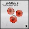 My Love Away (Original Mix) - George B