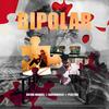 Bipolar - Bryan Manuel&DavidMusic&Perzyan