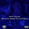 Reflectin' (Johnny P's Caddy Remix|Explicit) - Smokey Corleone