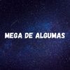 MEGA DE ALGUMAS (Explicit) - Dj LW&mc jhenny&Mc Teteu&MC VN&MC Durrony