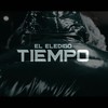 tiempo - El Elegido