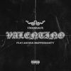 Valentino - Vnoonsave&khunsa&drippinshawty